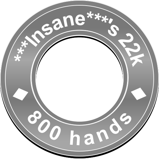 ***Insane***'s 22k
